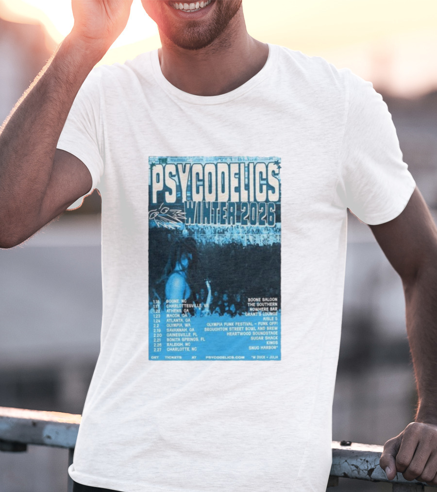 The Psycodelics Winter 2026 Tour Dates Locations And Venues T-Shirt