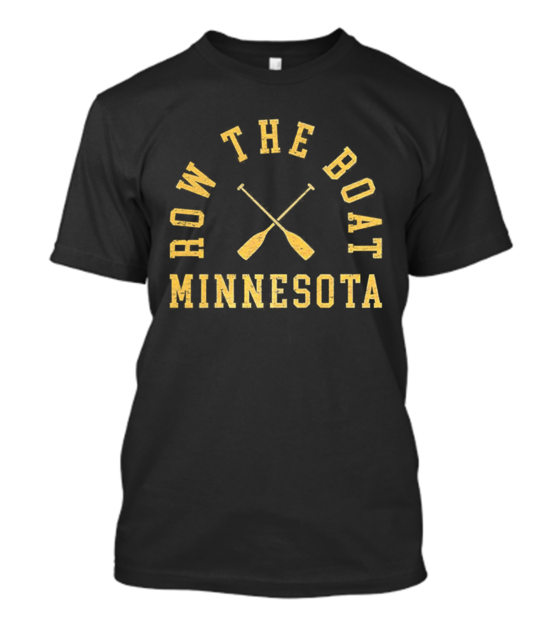 Minnesota Row The Boat Oar Slogan T-Shirt