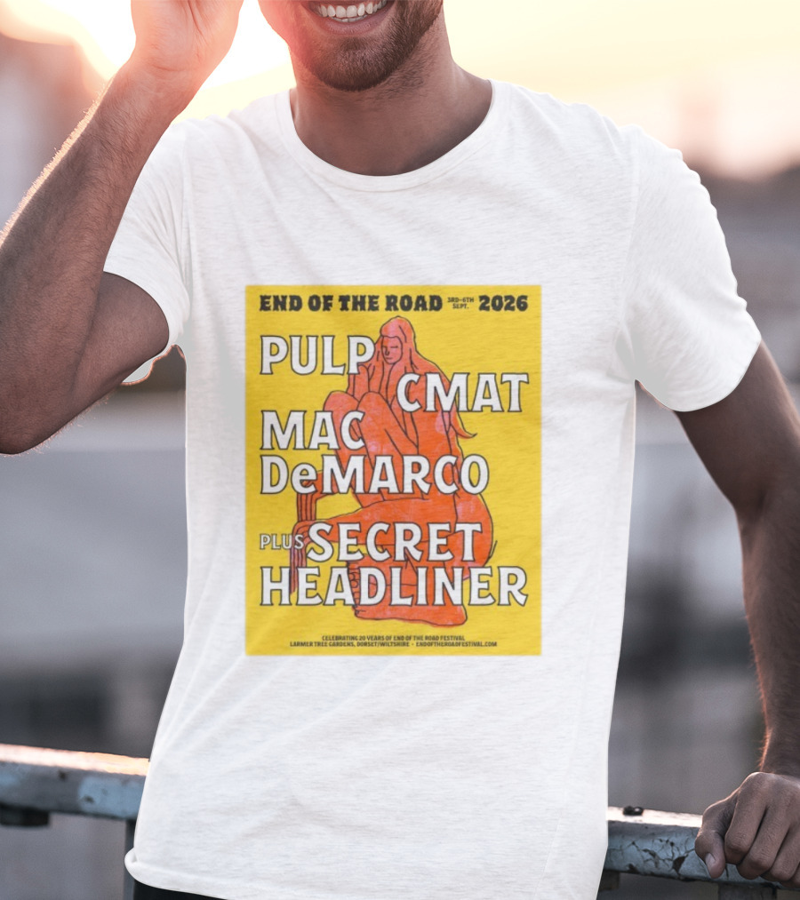 End Of The Road 2026 Pulp CMAT Mac DeMarco Larmer Tree Gardens Secret Headliner T-Shirt