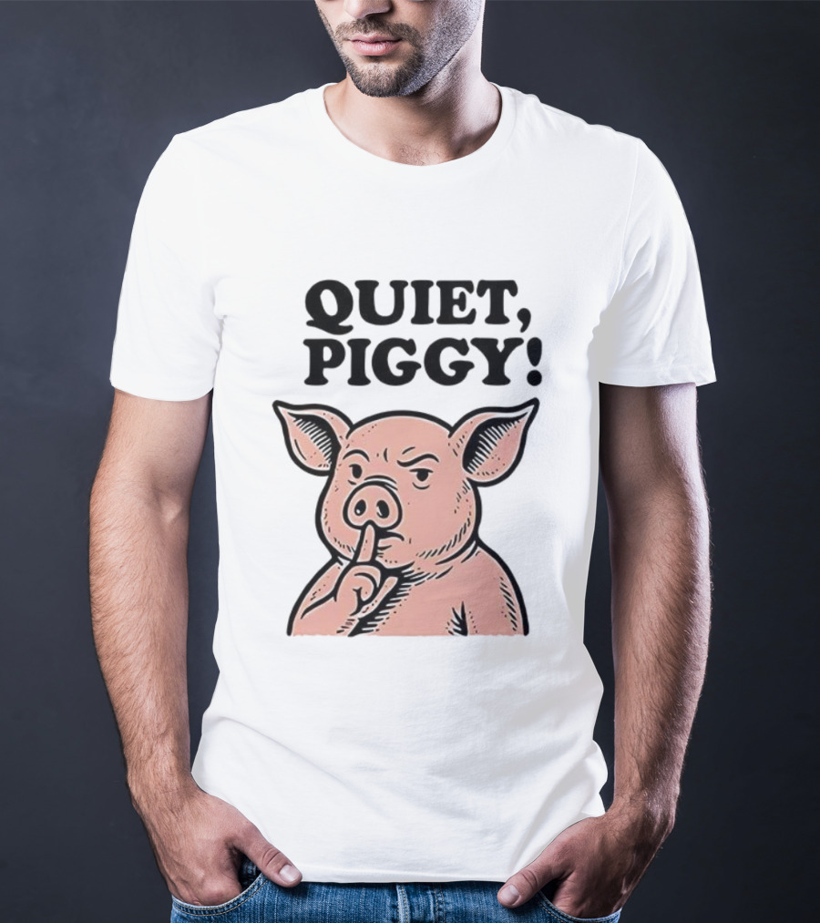 Quiet Piggy Satirical Trump Shushing Pig Illustration T-Shirt