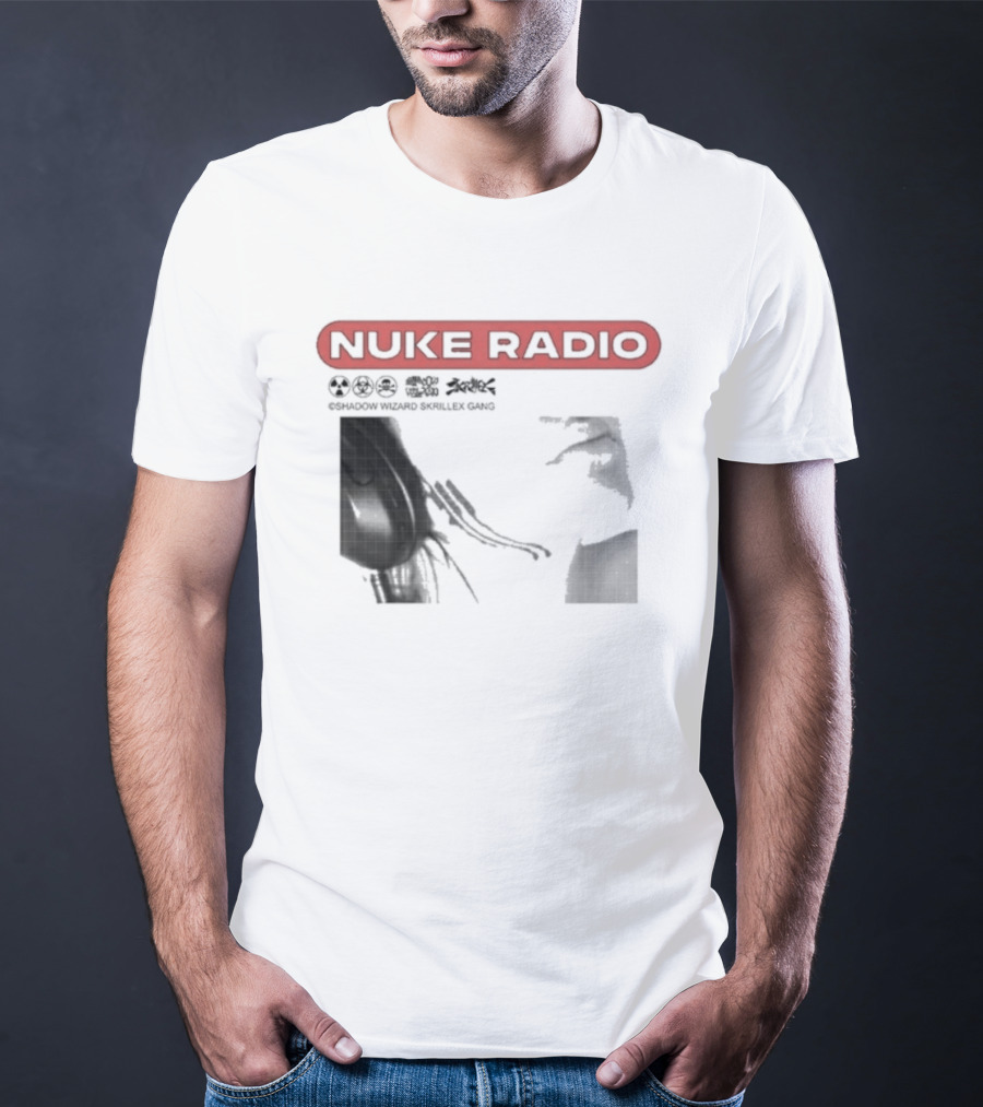 Nuke Radio Shadow Wizard Skrillex Gang Eardrum T-Shirt