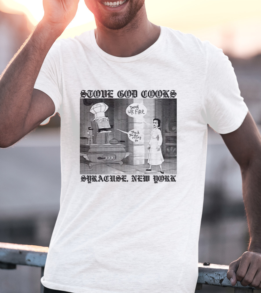 Stove God Cooks Syracuse New York Chef Dripping Sauce Dark UrFire T-Shirt