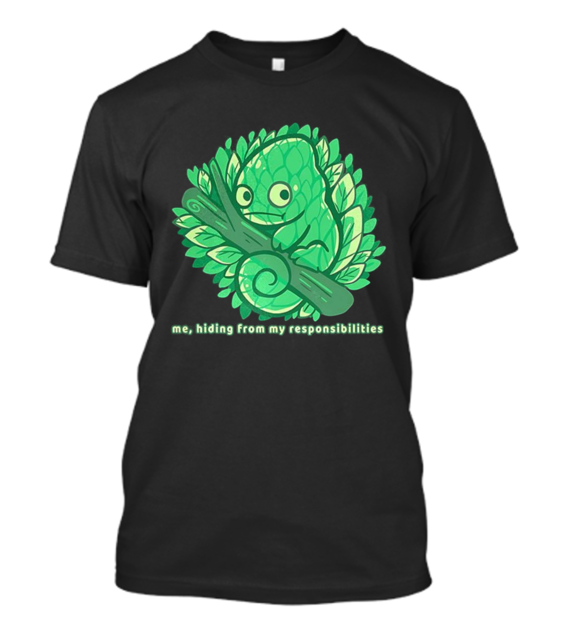 Me Hiding From My Responsibilities Chameleon Leaf Branch Camouflage T-Shirt