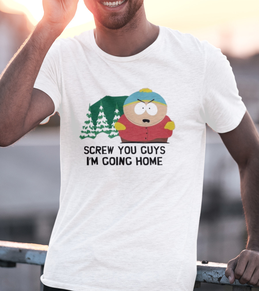 South Park Cartman Screw You Guys I'm Going Home Forest Background T-Shirt