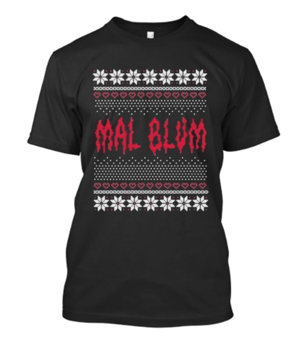 Mal Blum Ugly Christmas Sweater Style Hearts And Snowflakes T-Shirt