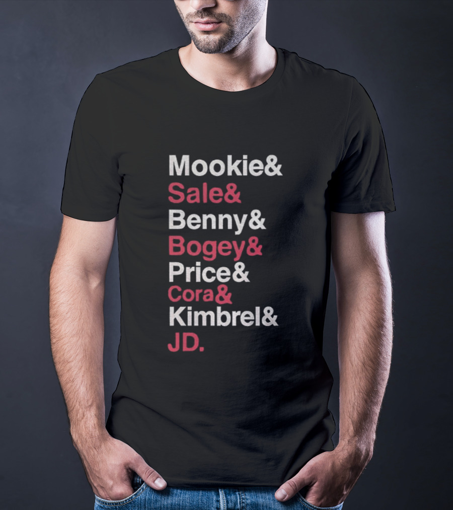 Mookie Sale Benny Bogey Price Cora Kimbrel JD Team Roster Collaboration T-Shirt