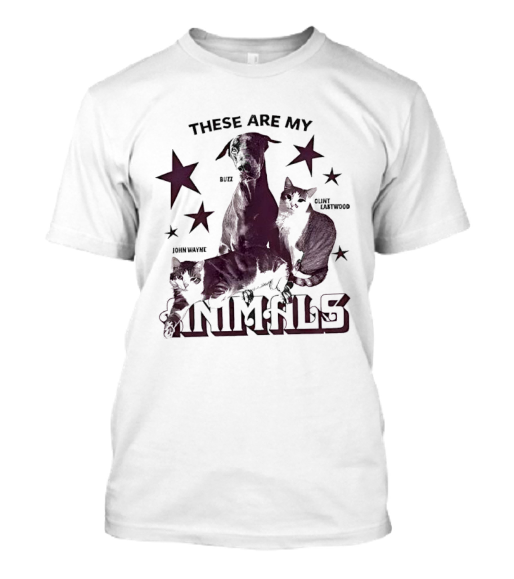 These Are My Animals Buzz Clint Eastwood John Wayne Stars T-Shirt