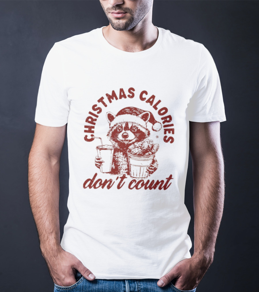 Christmas Calories Don’t Count Raccoon Santa Hat Holiday Treats T-Shirt