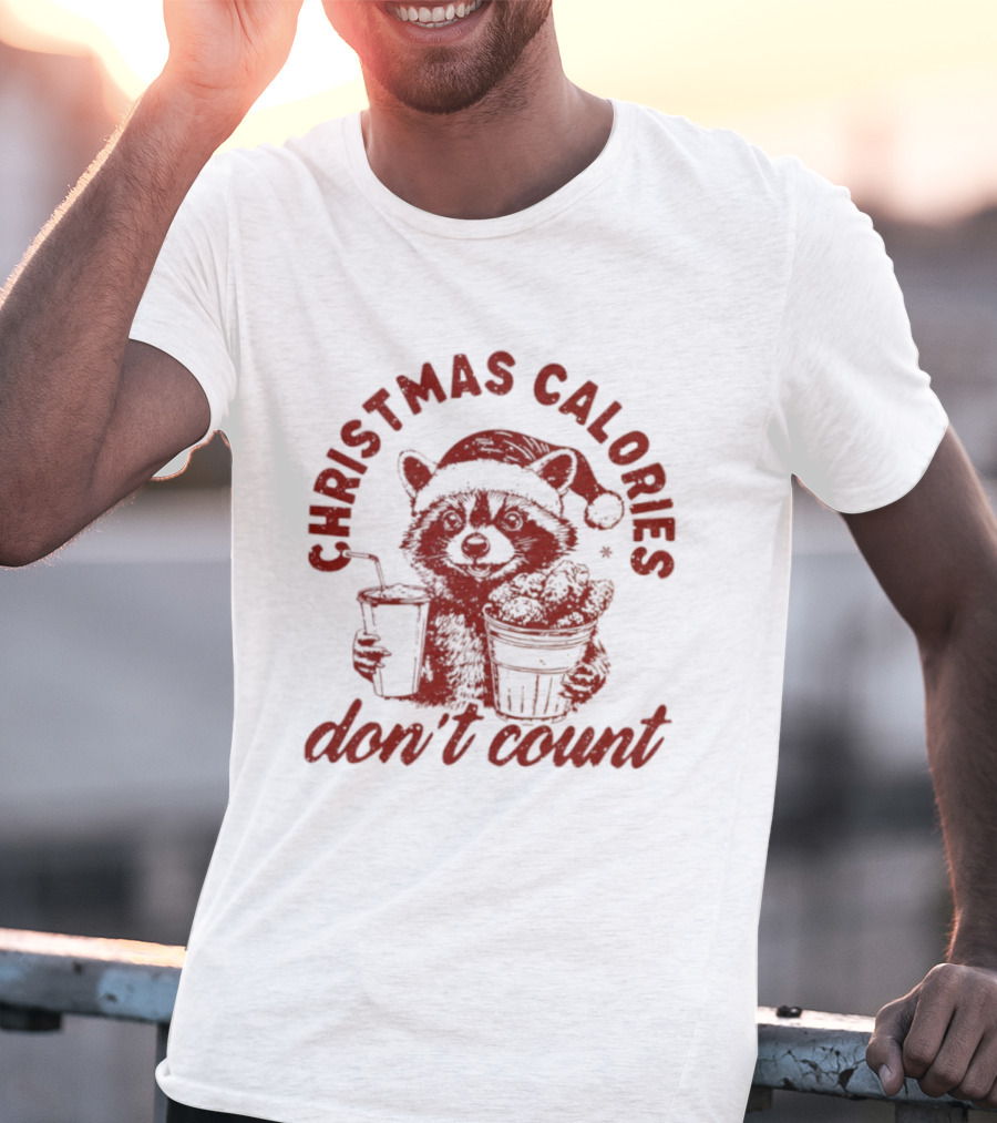 Christmas Calories Don’t Count Raccoon Santa Hat Holiday Treats T-Shirt