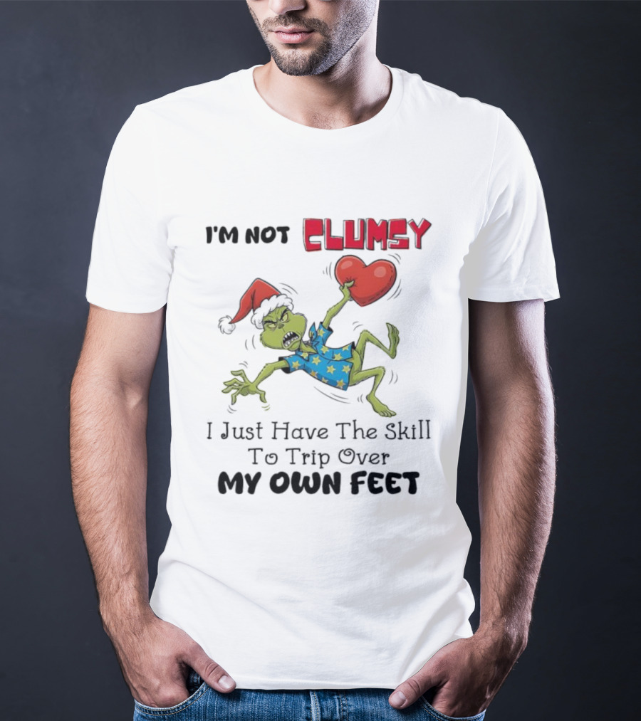 I'm Not Clumsy Grinch Santa Hat I Just Have The Skill To Trip Over My Own Feet T-Shirt