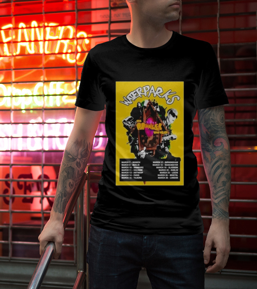 WATERPARKS The Pringles Tour March 2026 Munich Berlin Hamburg Cologne Antwerp Paris Tilburg Birmingham Manchester Glasgow Dublin Leeds Bristol London T-Shirt