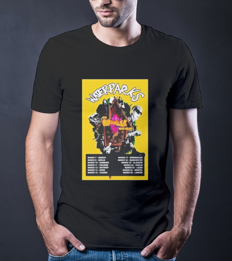 WATERPARKS The Pringles Tour March 2026 Munich Berlin Hamburg Cologne Antwerp Paris Tilburg Birmingham Manchester Glasgow Dublin Leeds Bristol London T-Shirt