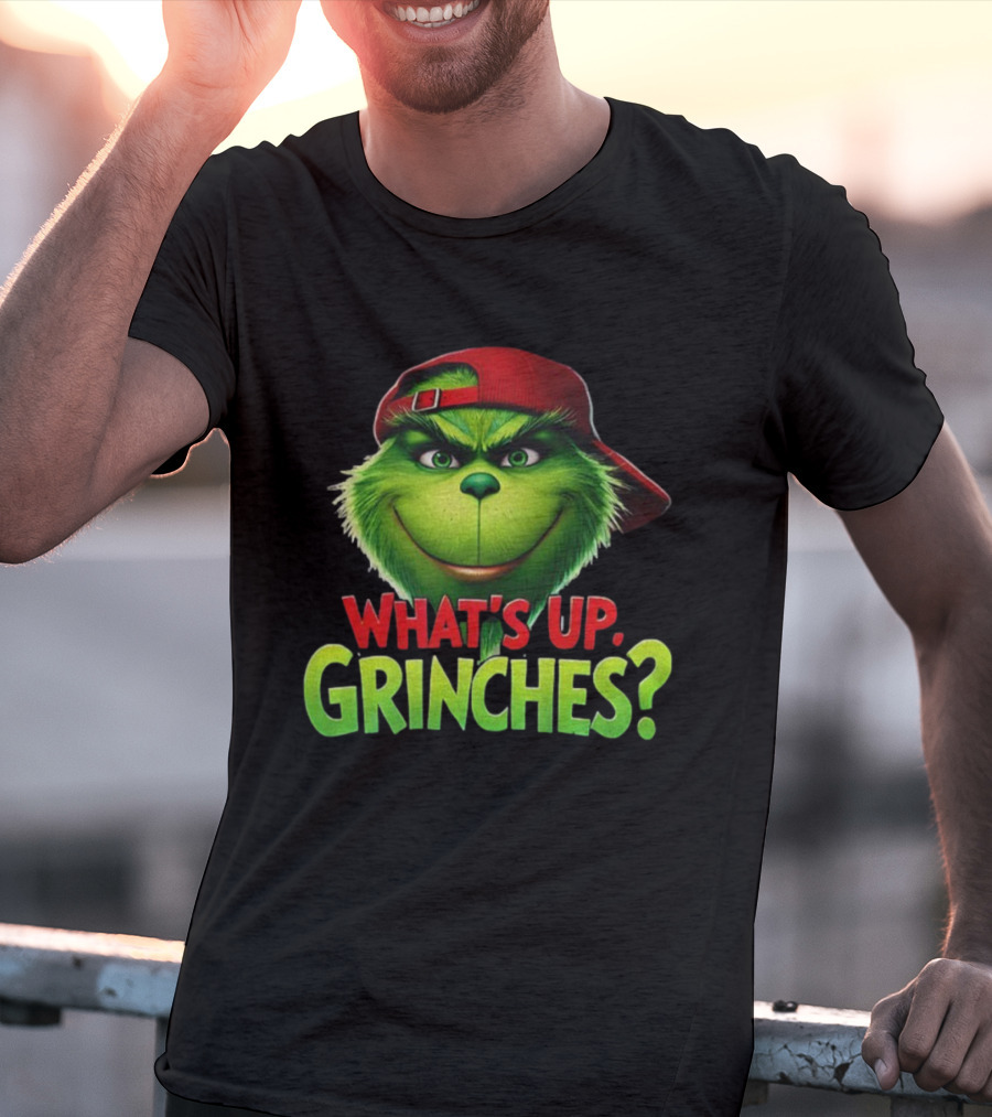 What's Up Grinches Merry Christmas Baseball Cap T-Shirt