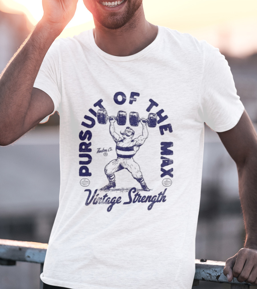 Pursuit Of The Max Vintage Strength Thundernoise Powerlifting Retro T-Shirt
