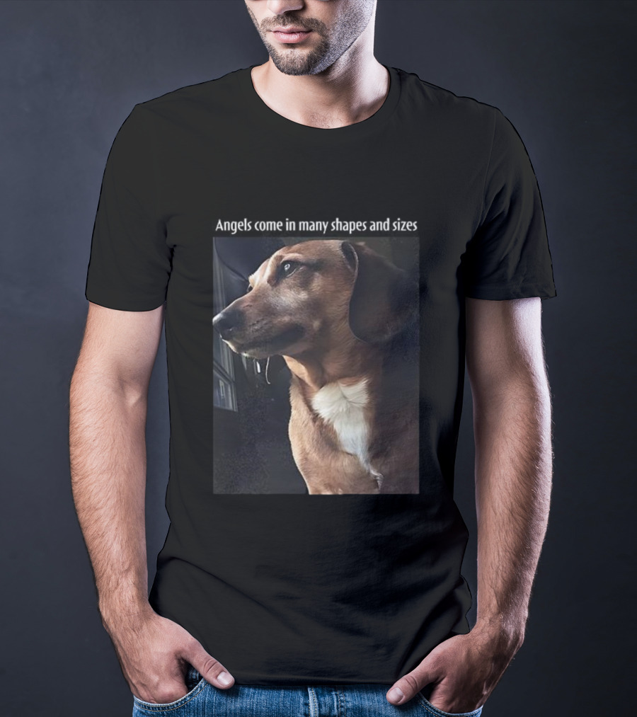 Angels Come In Many Shapes And Sizes Dog Portrait T-Shirt