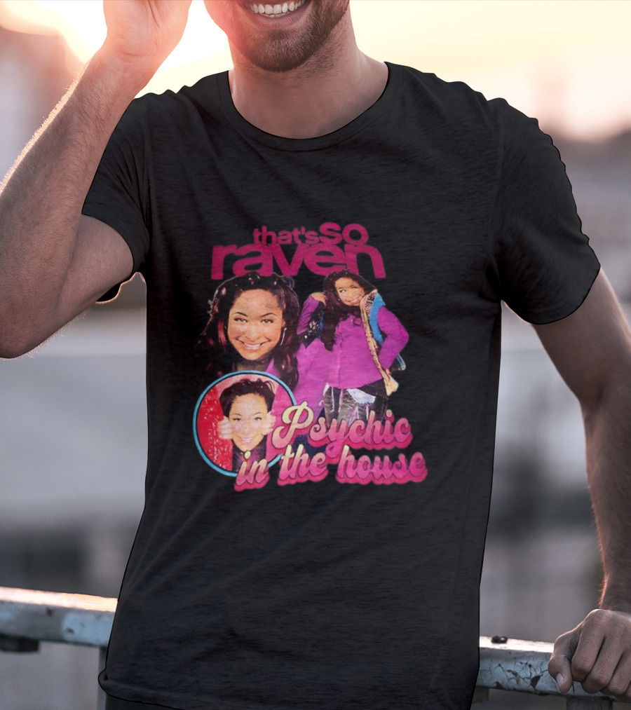 That's So Raven Psychic In The House Nostalgic TV Show Iconic Moments T-Shirt