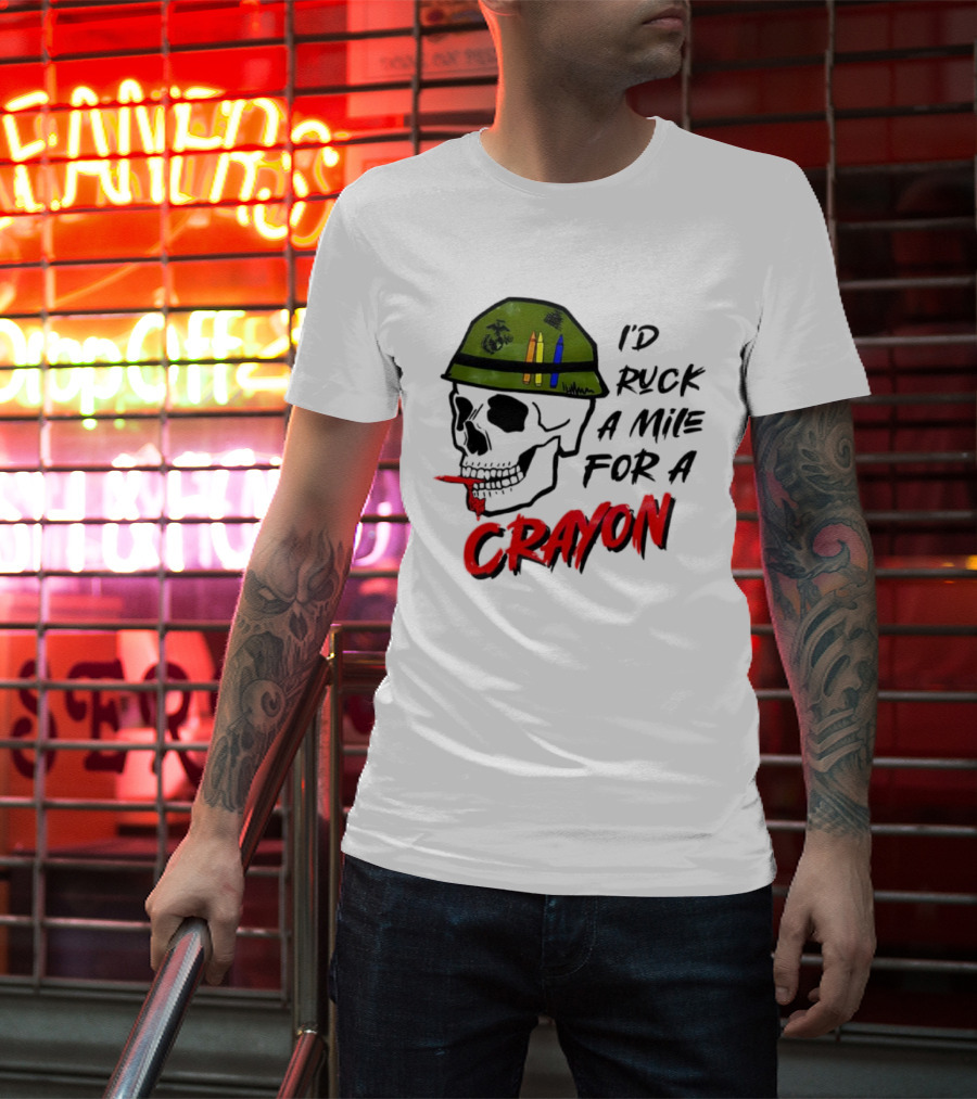 I'd Ruck A Mile For A Crayon Skull Military Helmet Marine Corps Crayons T-Shirt