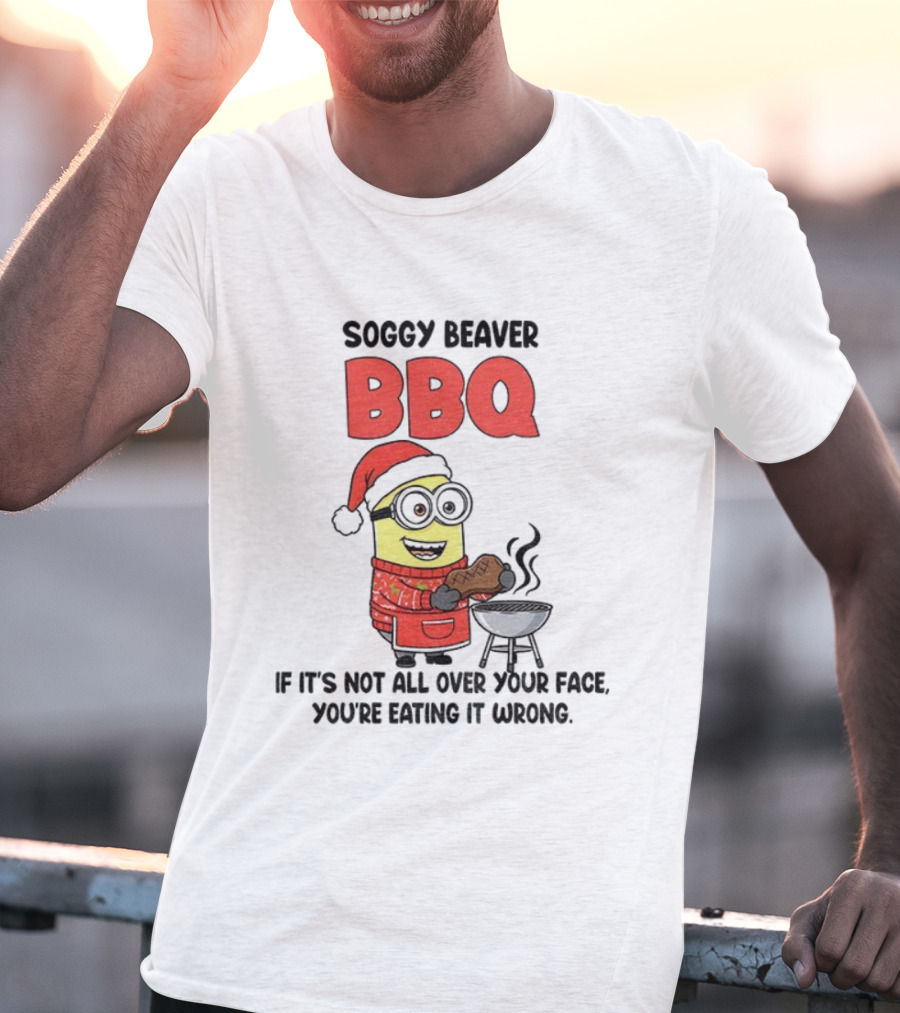 Minion Soggy Beaver BBQ Christmas Funny Eating It Wrong T-Shirt
