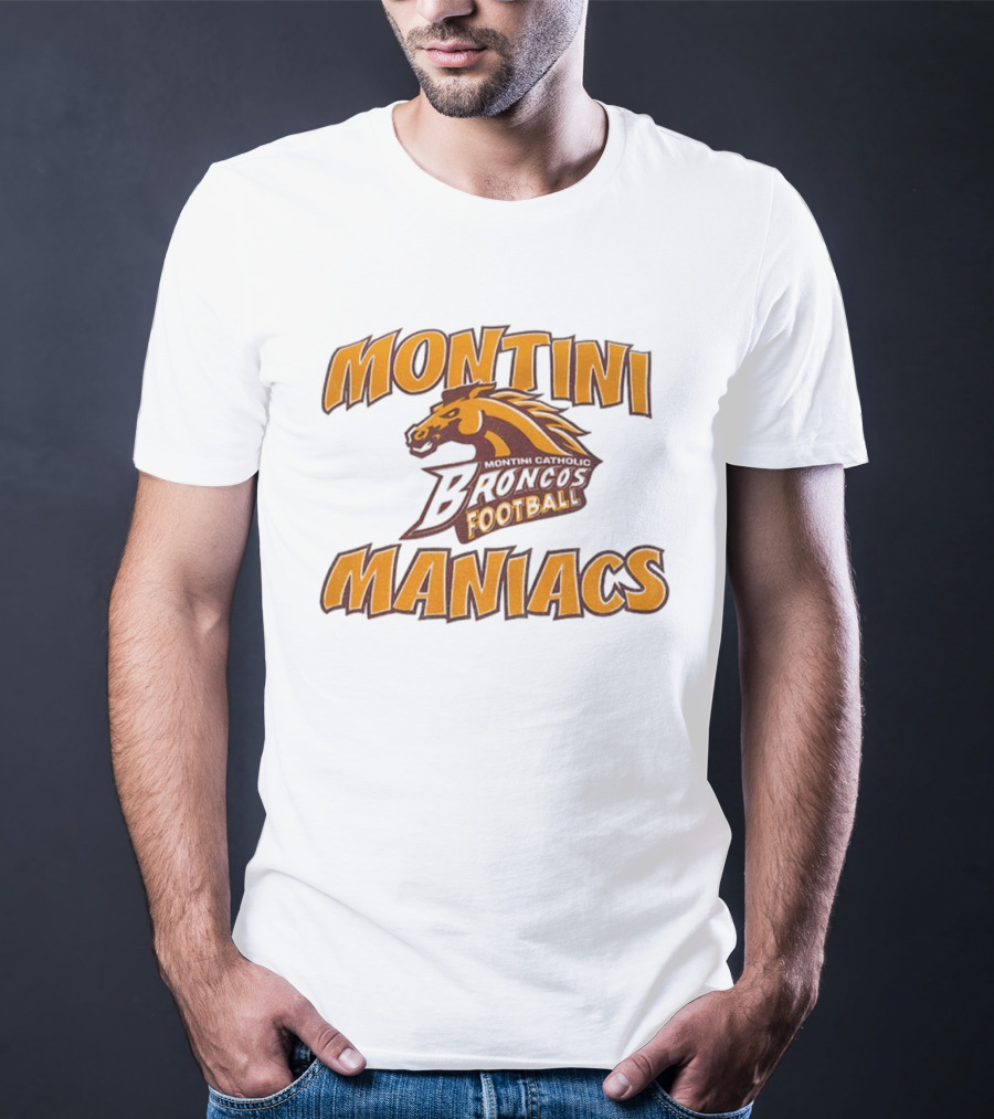 Montini Catholic Broncos Football Montini Maniacs T-Shirt