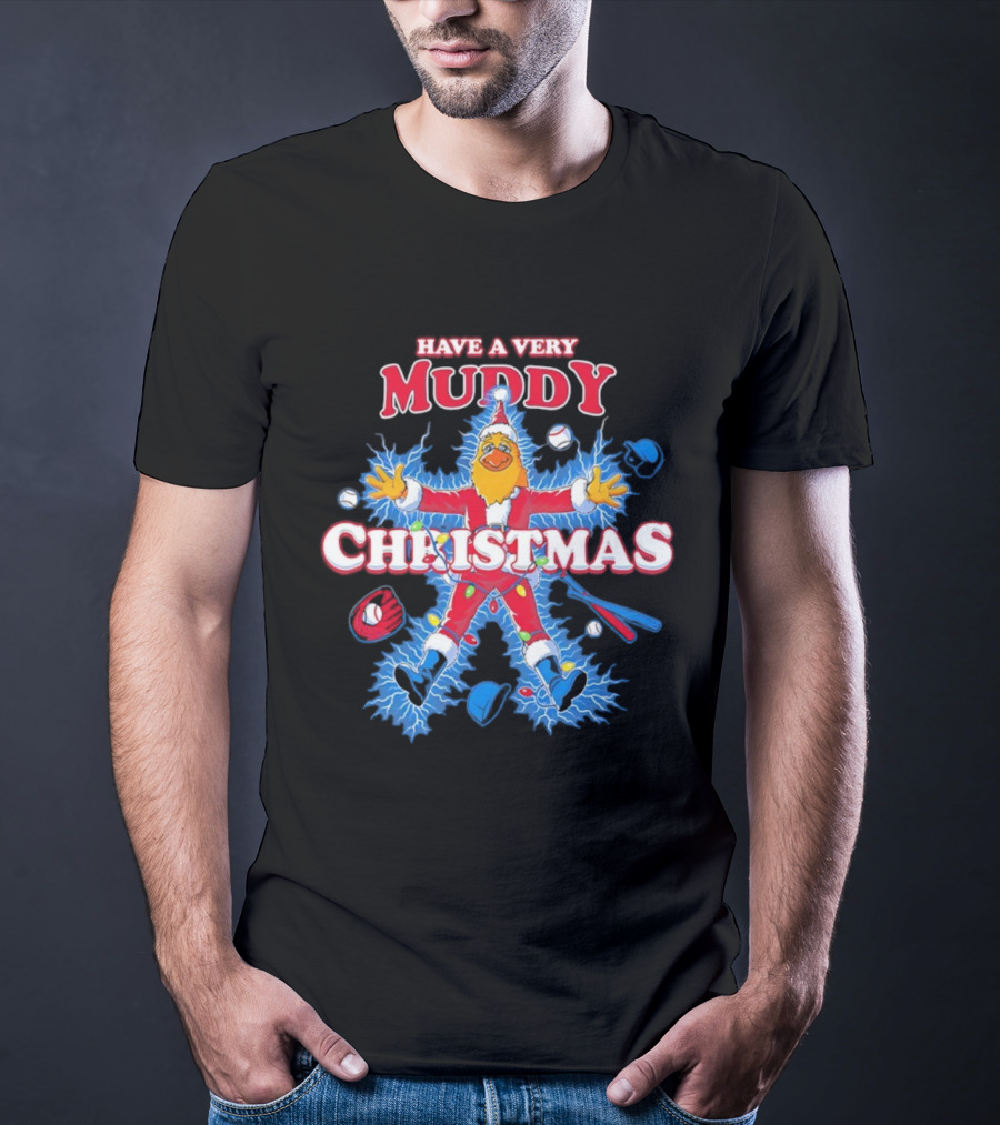 Have A Very Muddy Toledo Mud Hens Christmas T-Shirt