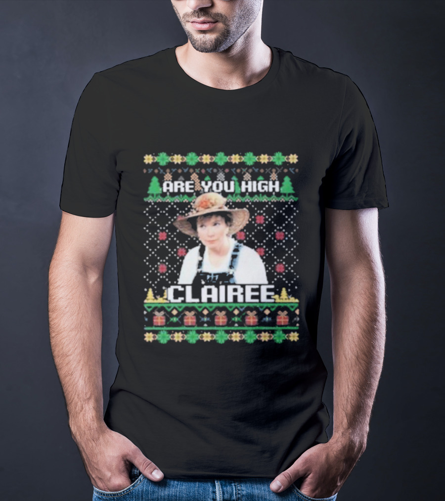 Steel Magnolias Are You High Clairee Ugly Christmas Sweater T-Shirt