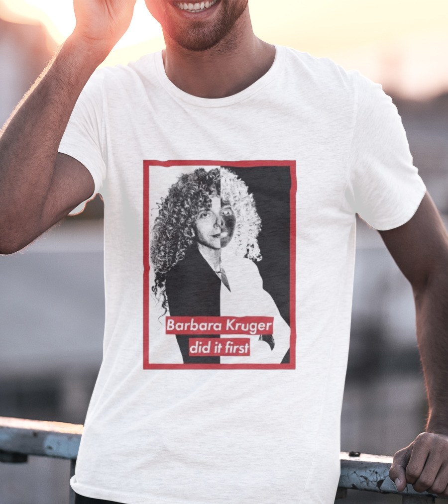 Barbara Kruger Did It First Black And White Contrast T-Shirt