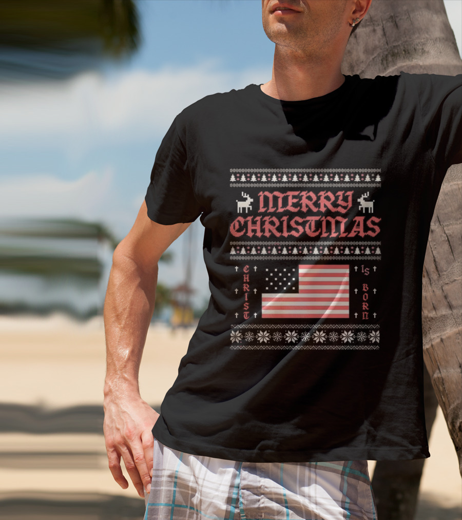 Merry Christmas 2025 Christ Is Born Ugly Pixel American Flag T-Shirt