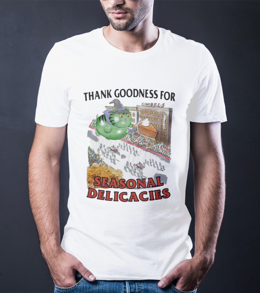 Thank Goodness For Gimbels Cat Thanksgiving Day Parade Seasonal Delicacies T-Shirt
