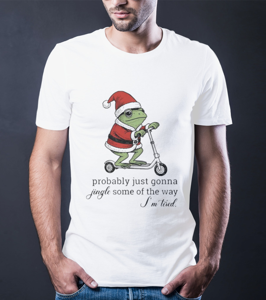 Frog Probably Just Gonna Jingle Some Of The Way I'm Tired Christmas Scooter Santa Hat T-Shirt