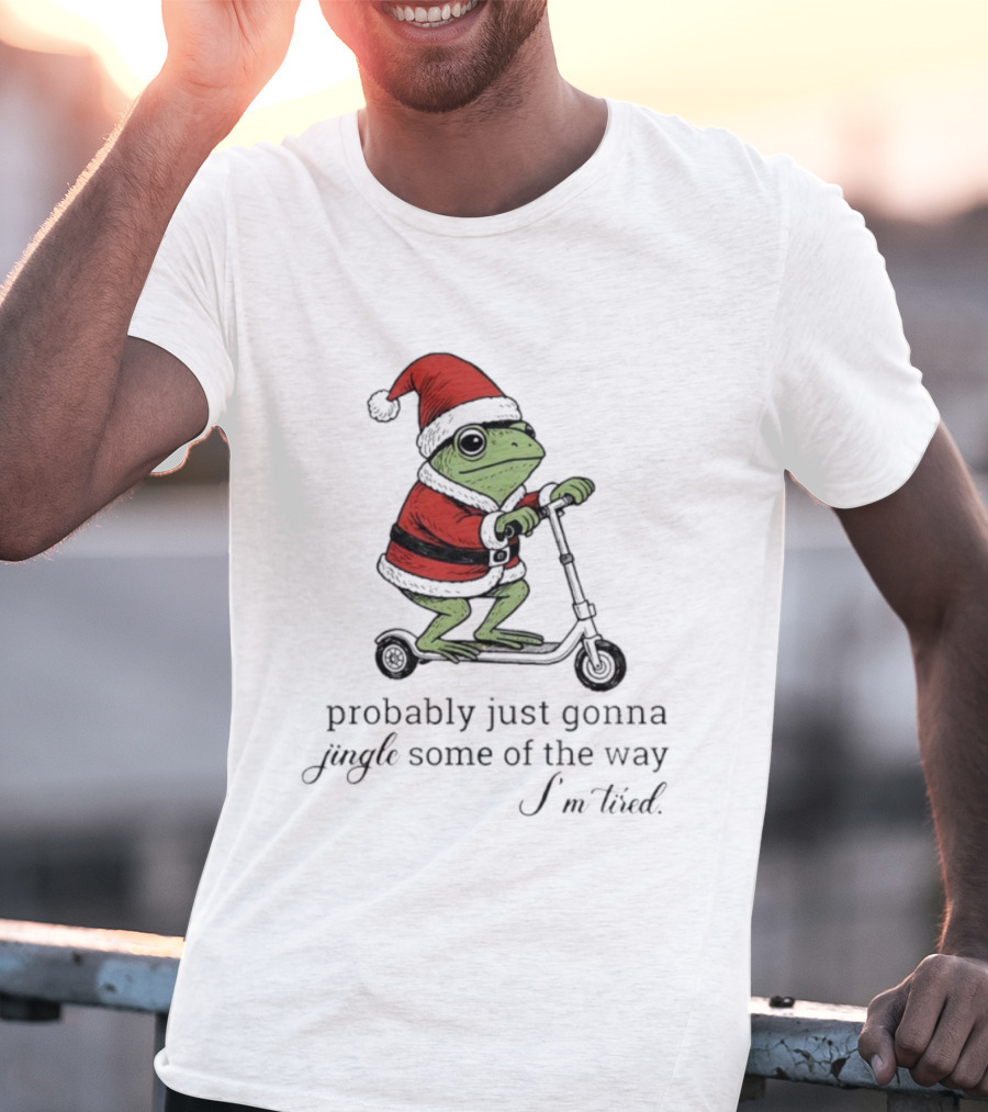 Frog Probably Just Gonna Jingle Some Of The Way I'm Tired Christmas Scooter Santa Hat T-Shirt