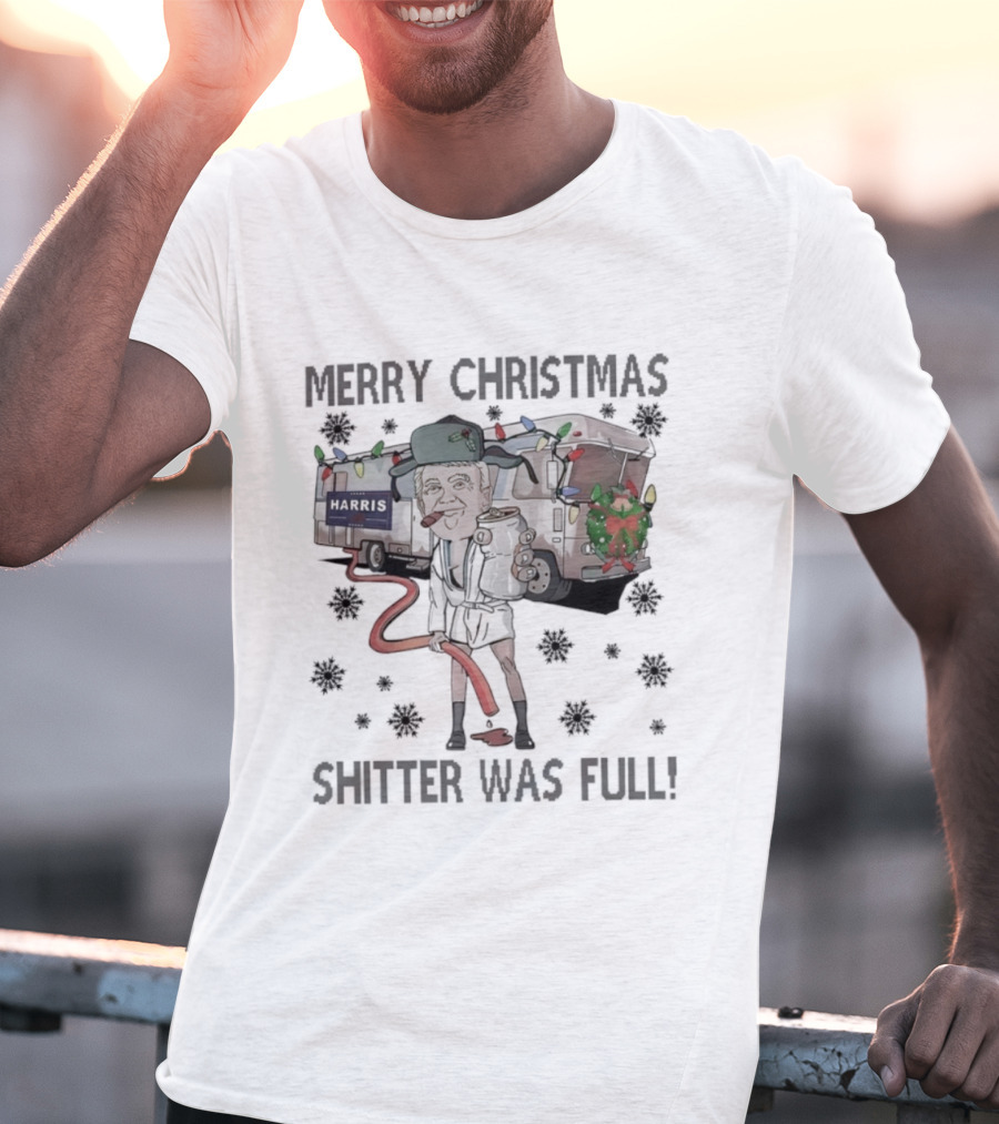 Merry Christmas Shitter Was Full Holiday RV Scene T-Shirt
