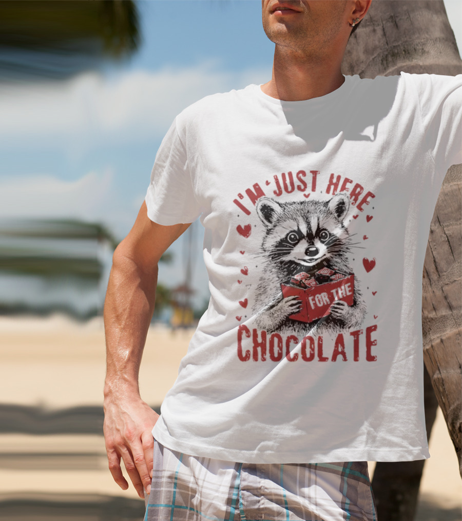 I'm Just Here For The Chocolate Raccoon With Hearts T-Shirt