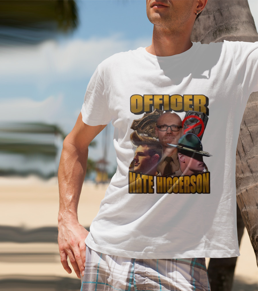 Officer Nate Higgerson Police Badge And Law Enforcement Imagery T-Shirt