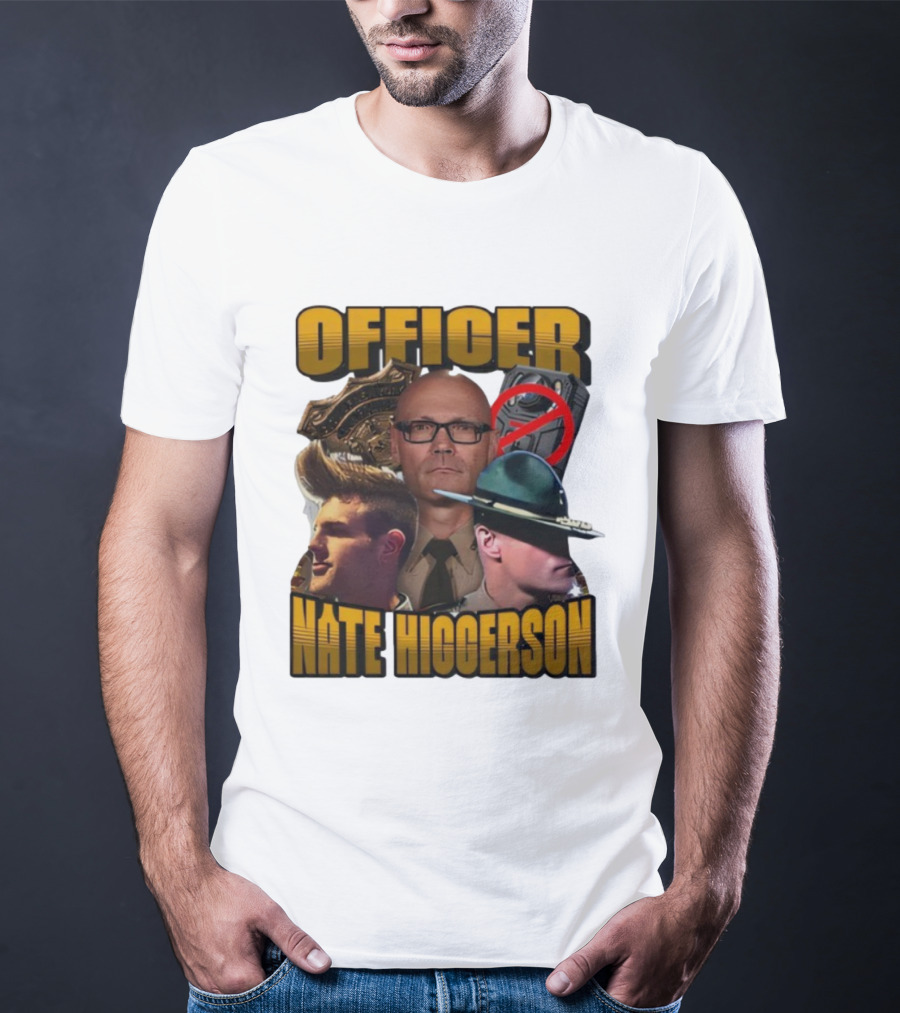 Officer Nate Higgerson Police Badge And Law Enforcement Imagery T-Shirt