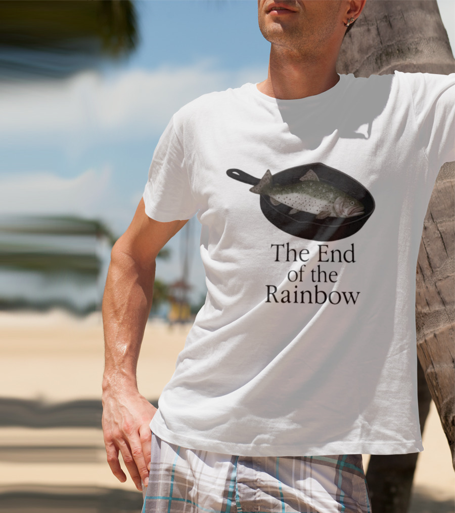 Rainbow Fish Fry In Skillet End Of The Rainbow T-Shirt