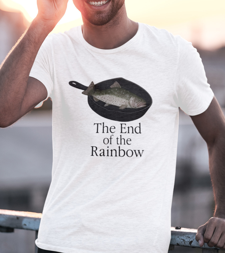 Rainbow Fish Fry In Skillet End Of The Rainbow T-Shirt
