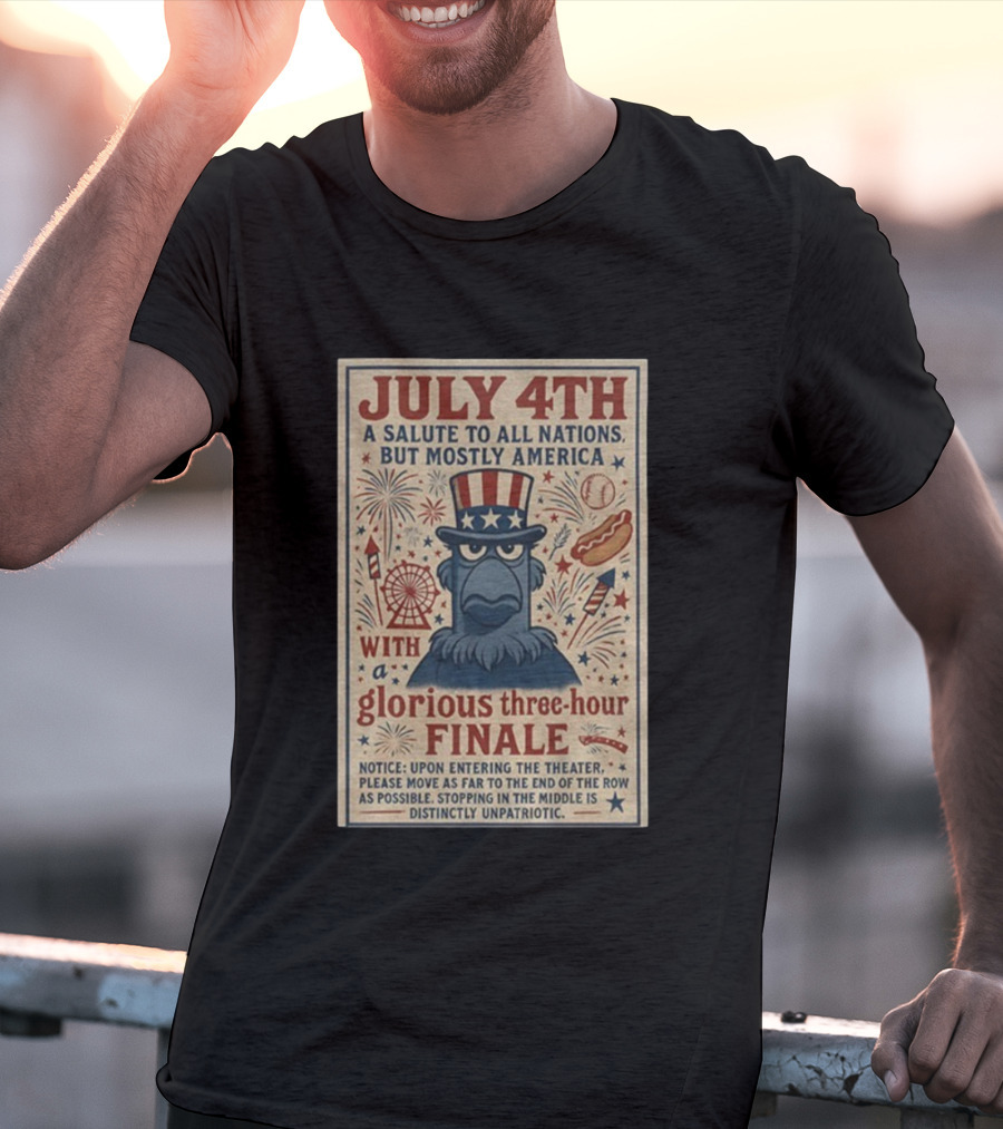 Patriotic Sam Eagle Muppets July 4th Glorious Three-Hour Finale Fireworks Salute To All Nations Mostly America T-Shirt