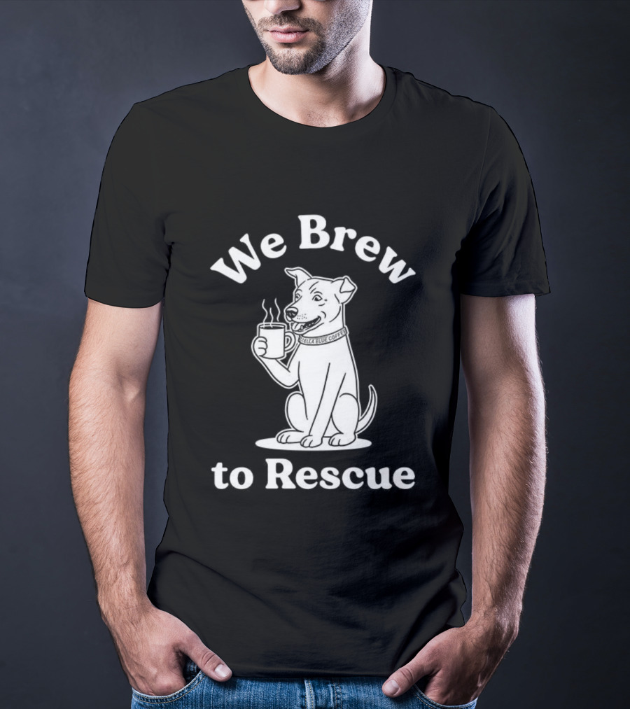 We Brew To Rescue Coffee Dog Paw Rescue Charity Tee T-Shirt