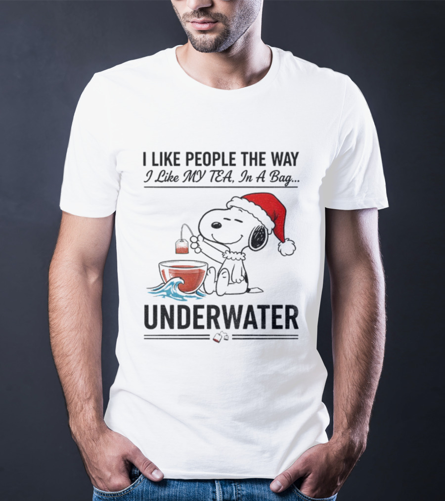 Snoopy Santa Hat I Like People The Way I Like My Tea Underwater Christmas T-Shirt