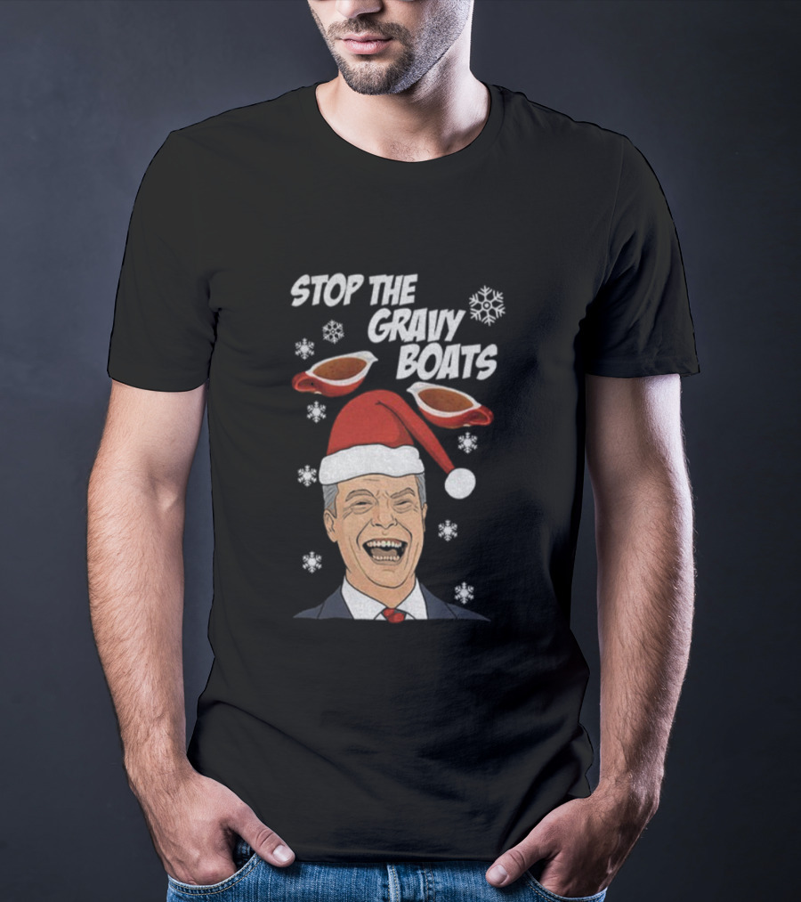 Stop The Gravy Boats Snowflakes Santa Hat Funny Christmas T-Shirt