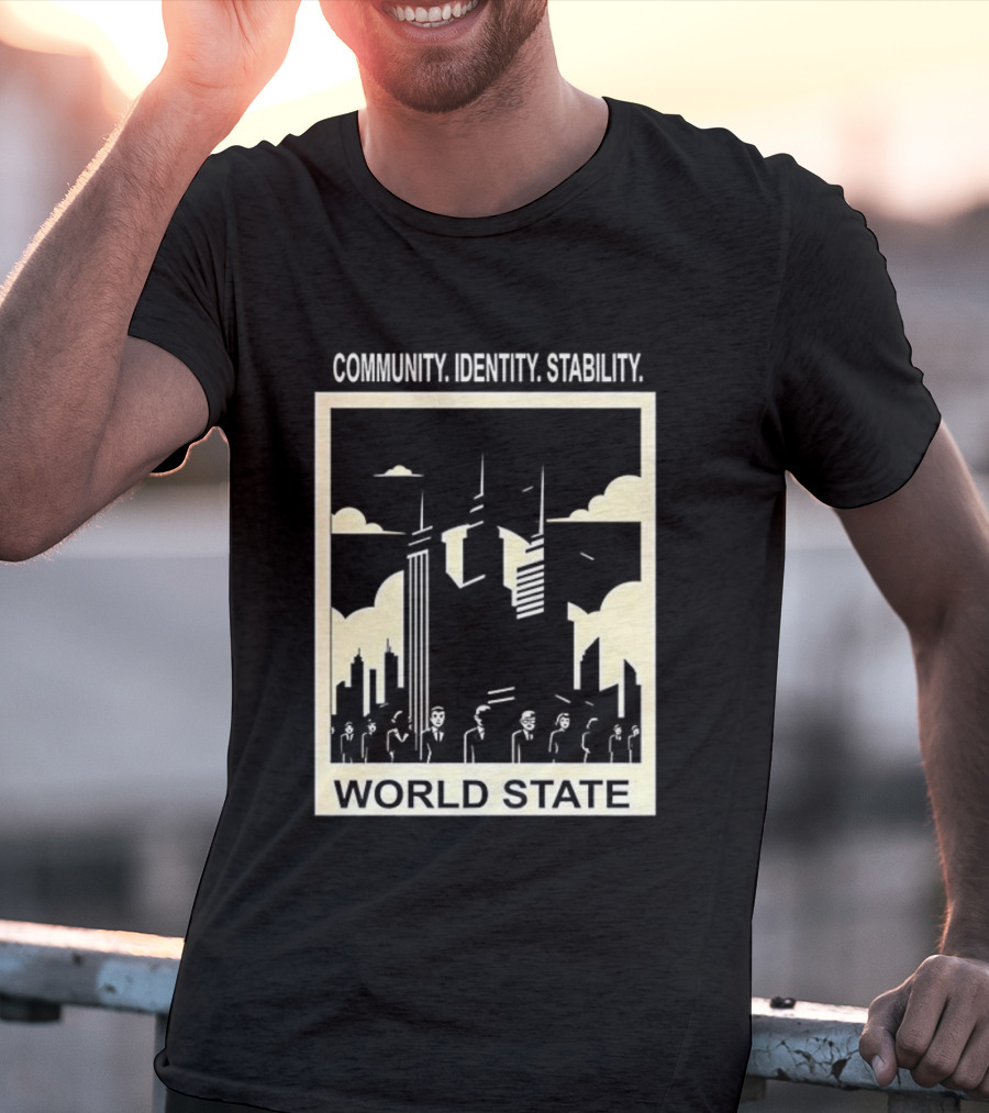 Community Identity Stability World State Utopian Cityscape T-Shirt