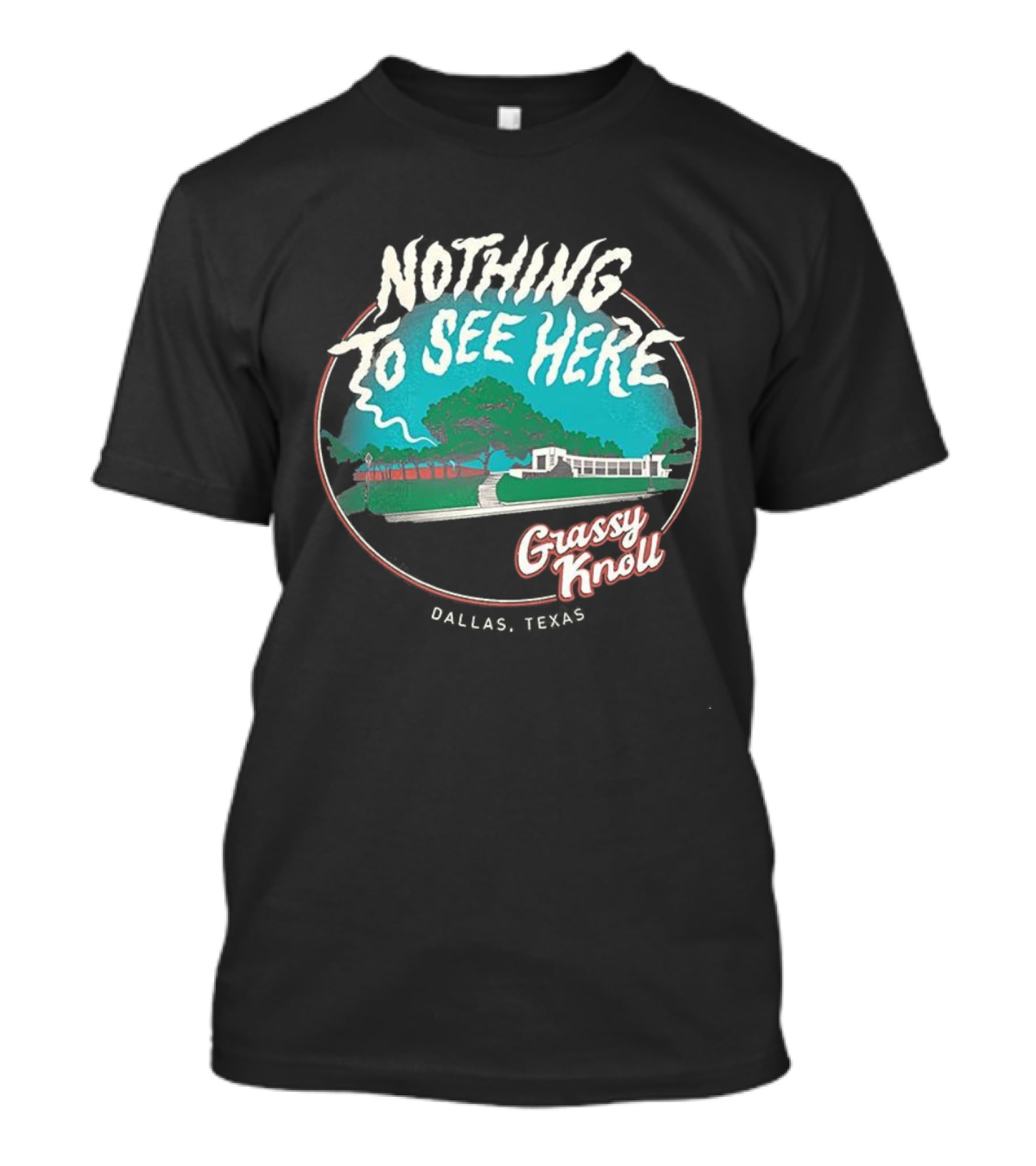 Nothing To See Here Grassy Knoll Dallas Texas Retro Vintage Style T-Shirt