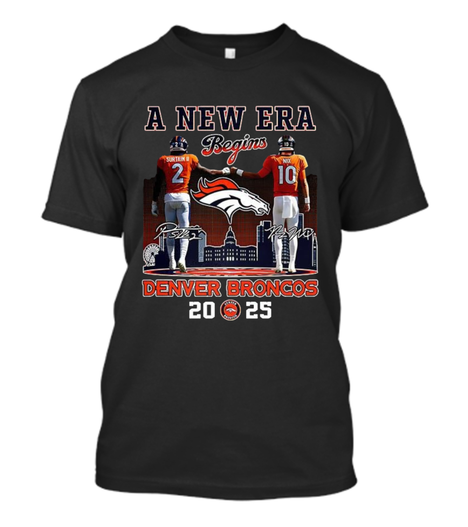 A New Era Begins Patrick Surtain II Bo Nix Denver Broncos 2025 T-Shirt