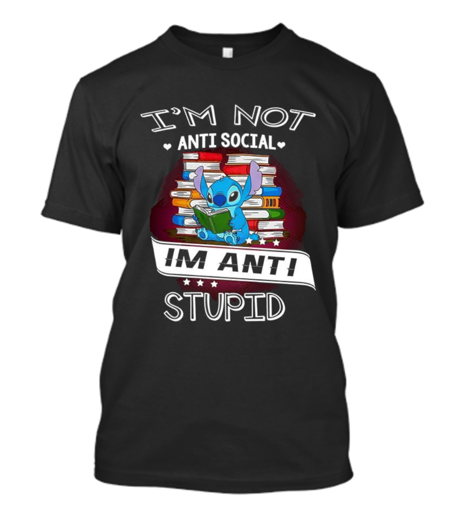 I'm Not Anti Social I'm Anti Stupid Stitch Reading Book T-Shirt