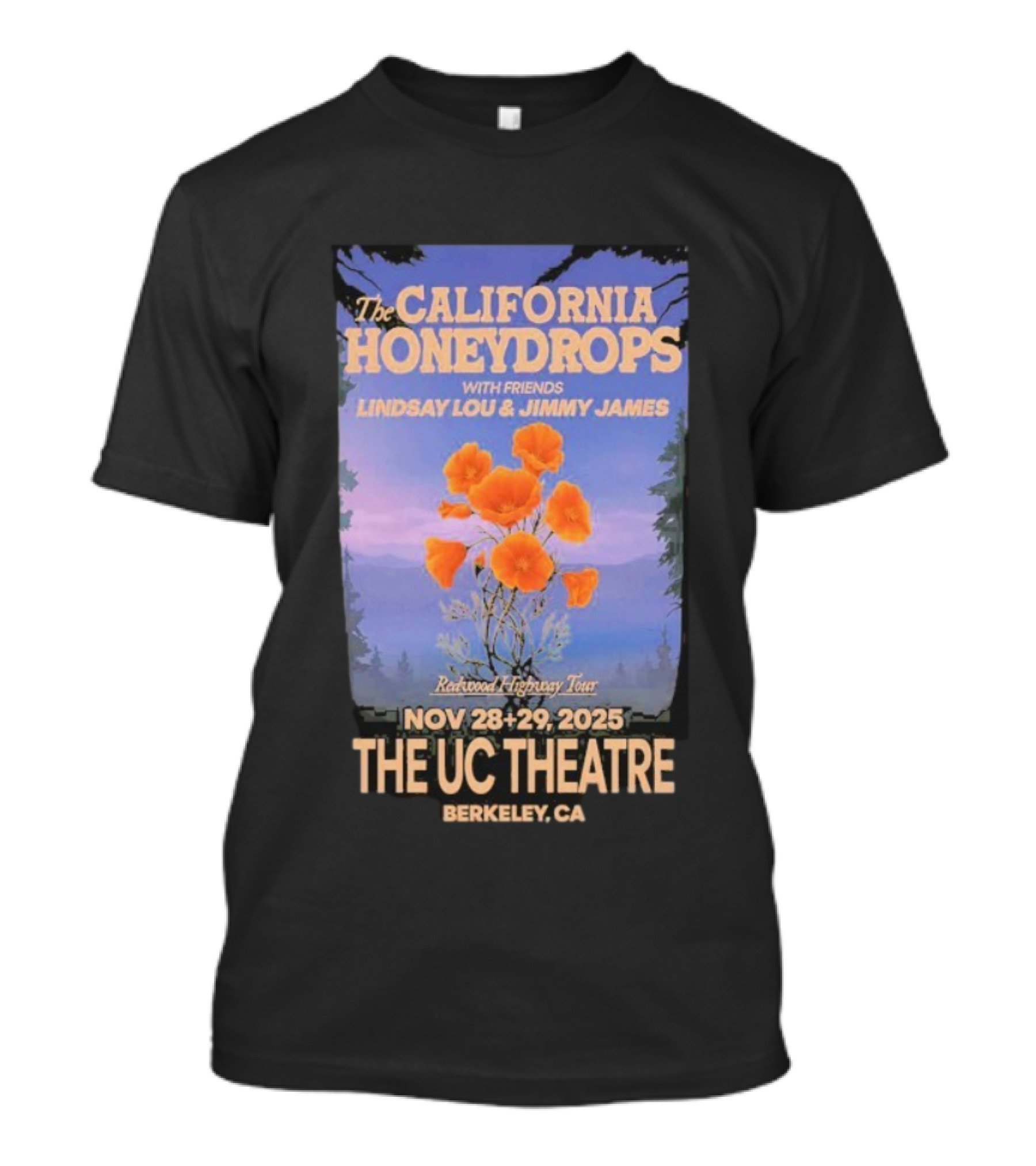 The California Honeydrops With Friends Lindsay Lou Jimmy James Redwood Highway Tour Nov 28-29 2025 The UC Theatre Berkeley CA T-Shirt