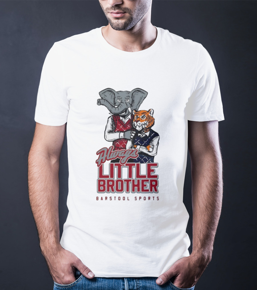 Always Little Brother Barstool Sports Crimson Tide Elephant And Aubie Tiger T-Shirt