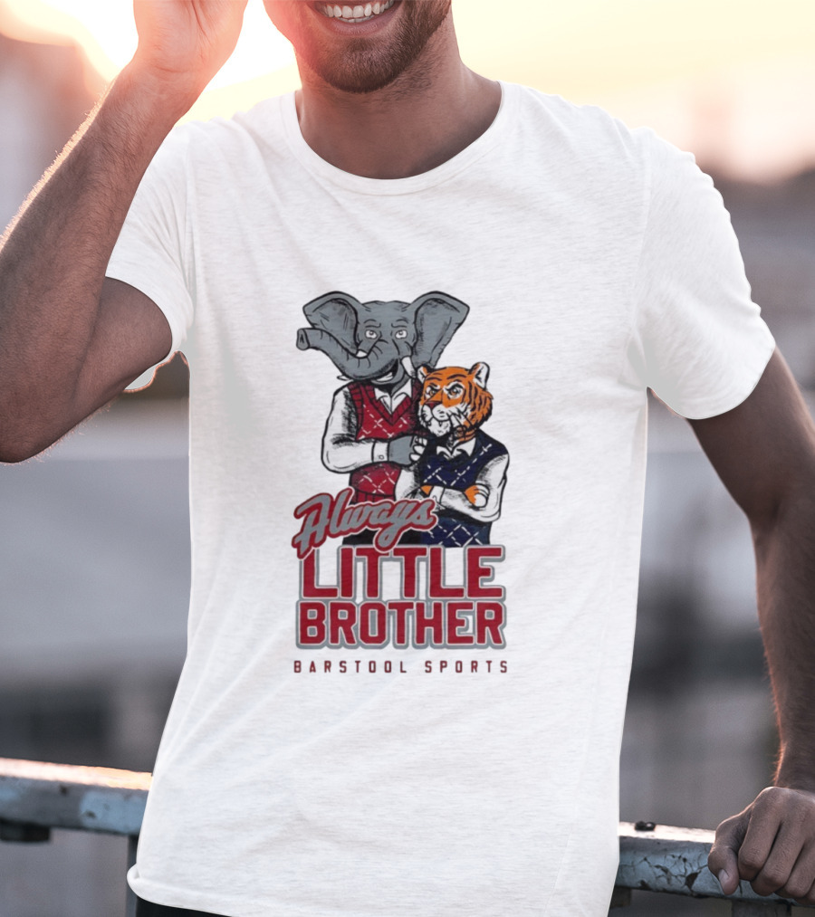 Always Little Brother Barstool Sports Crimson Tide Elephant And Aubie Tiger T-Shirt