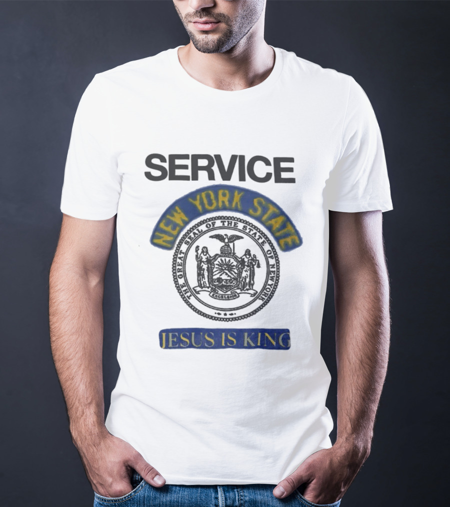Service New York State Seal Jesus Is King T-Shirt