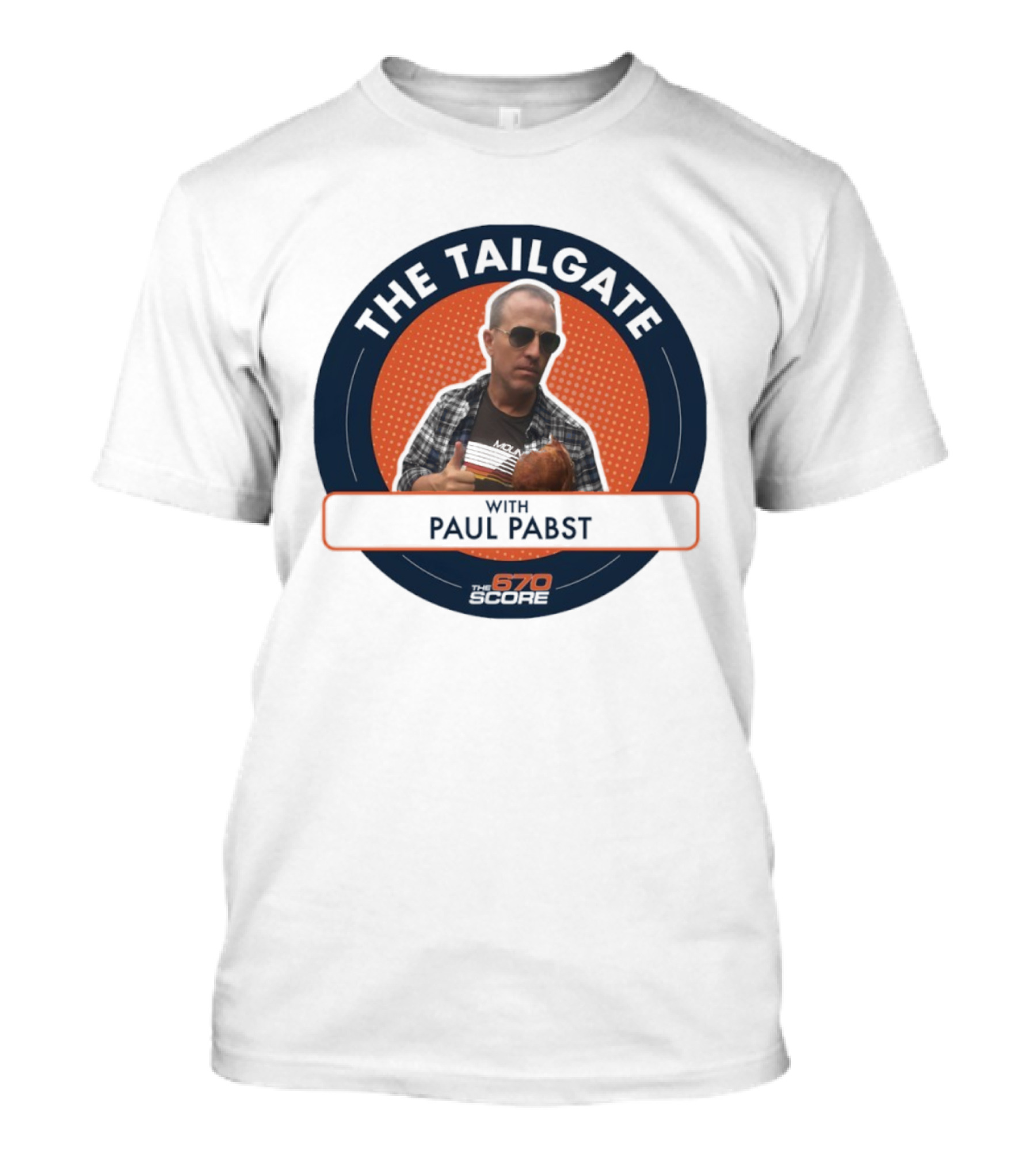 The Tailgate With Paul Pabst 670 The Score Playoffs Cookout Edition T-Shirt