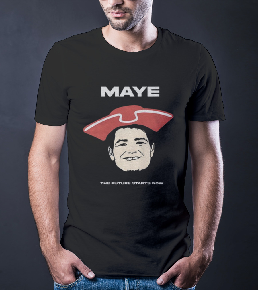 Drake Maye The Future Starts Now Football Maye T-Shirt